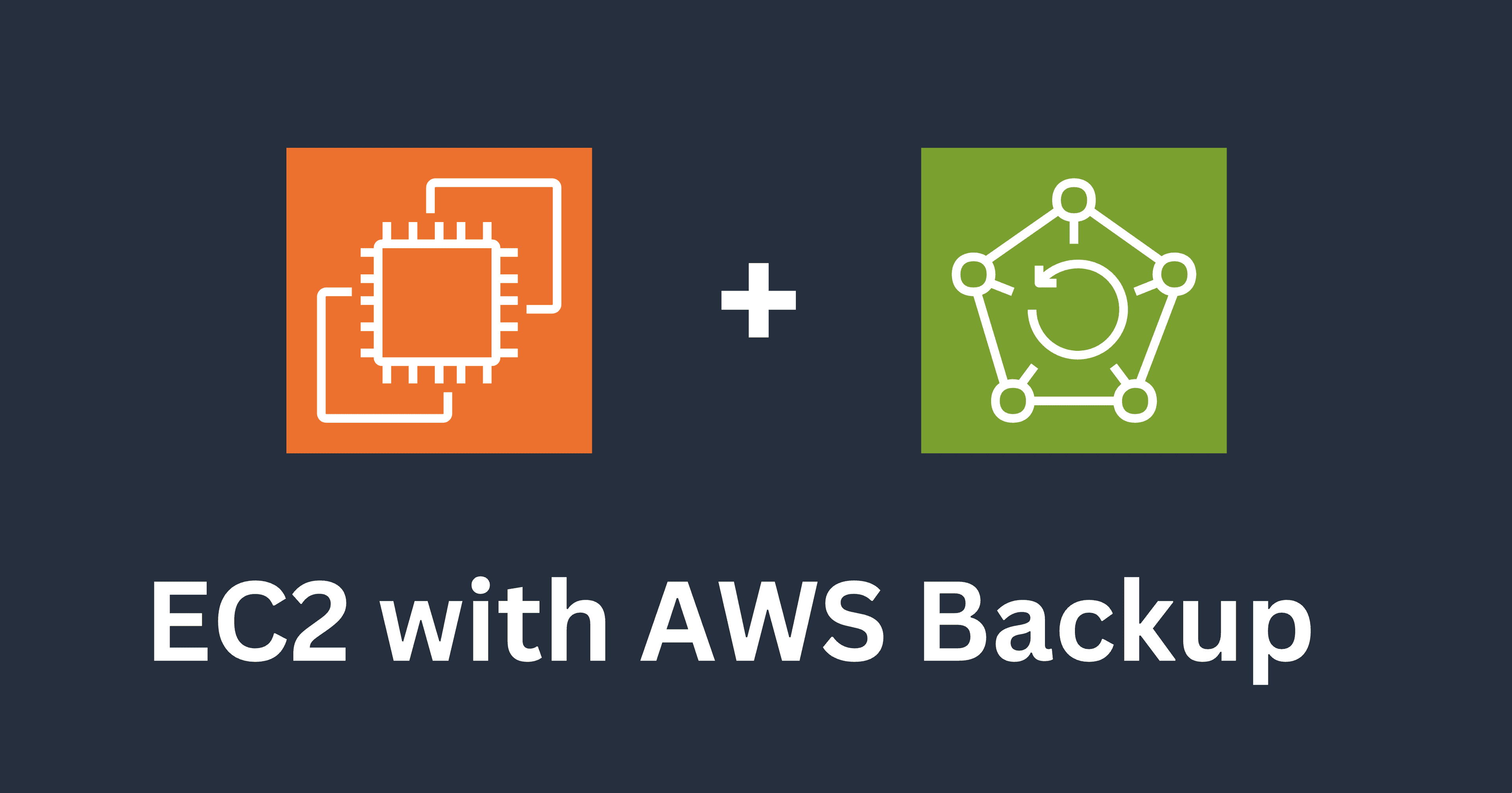 Backup EC2 với AWS Backup