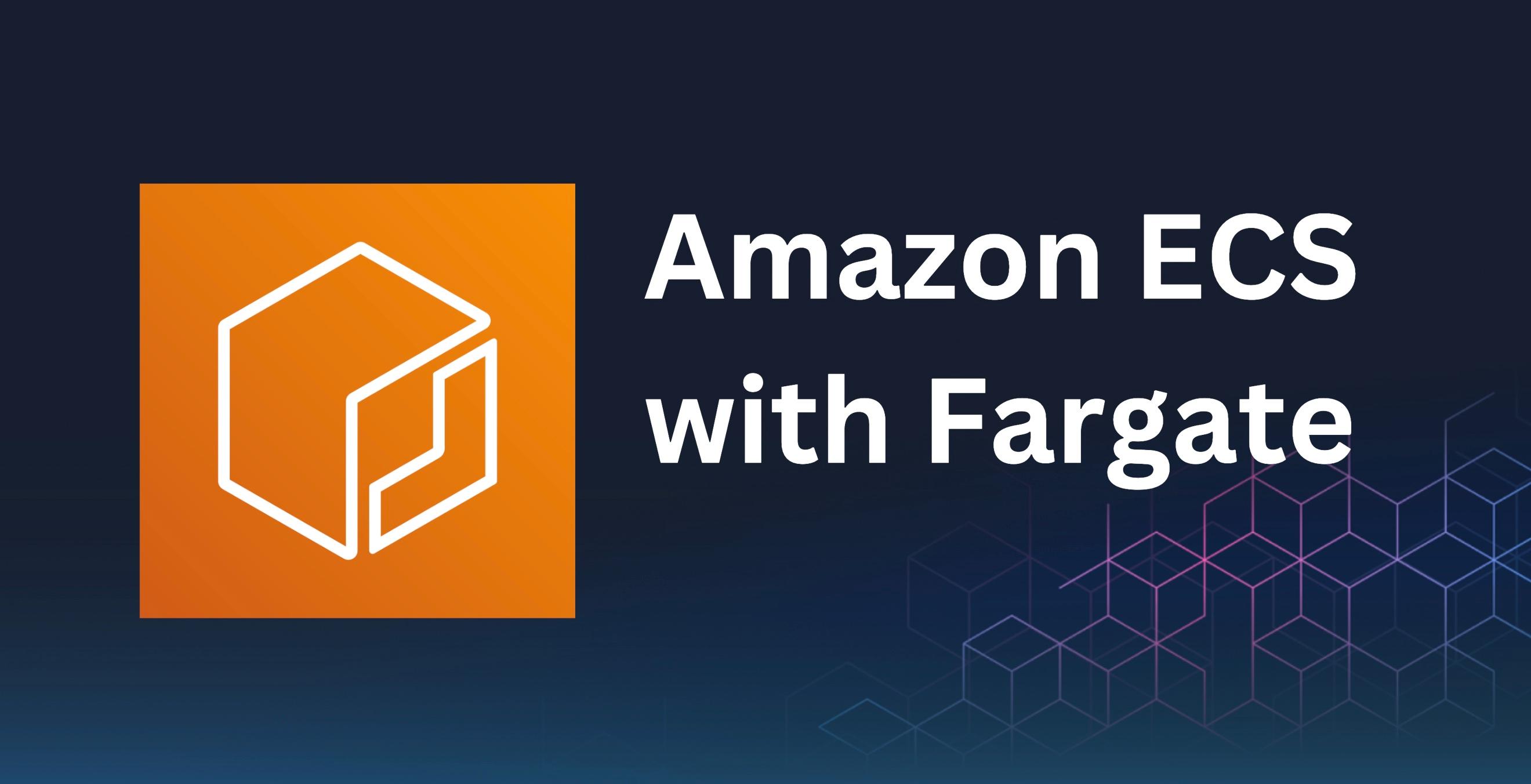 How to Run a Application on AWS ECS Fargate